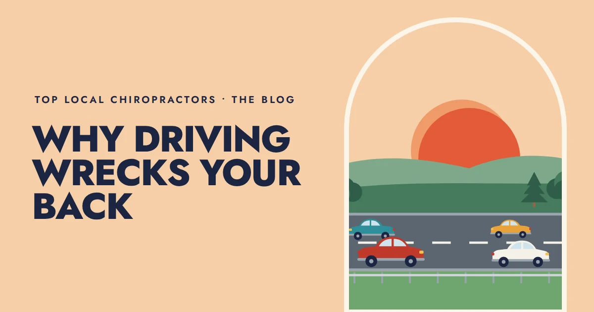 Why driving wrecks your back