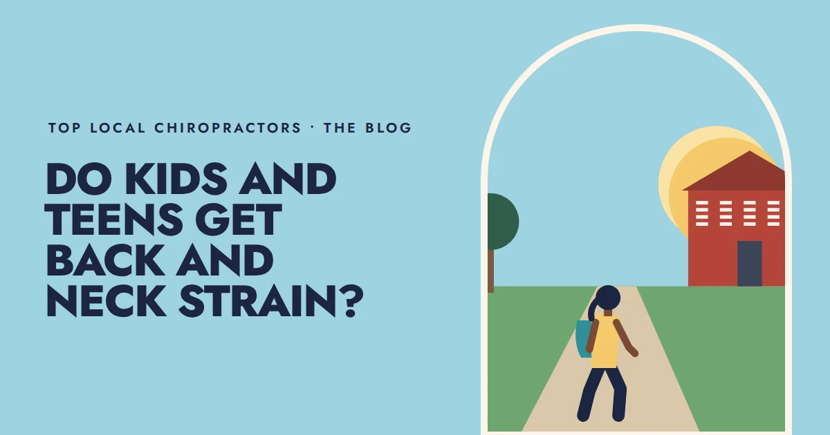Do kids and teens get back and neck strain?