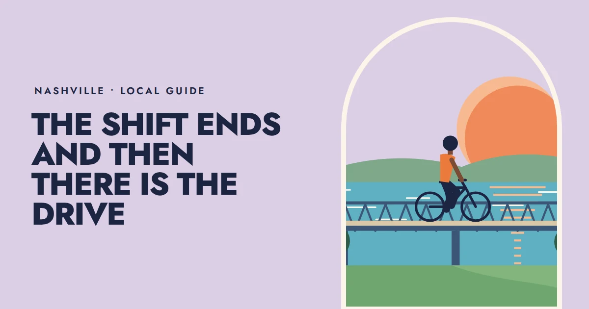 The shift ends and then there is the drive